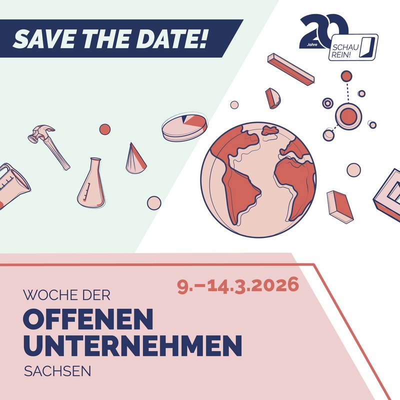 Save the Date: SCHAU REIN! – Woche der offenen Unternehmen Sachsen vom 9. bis 14. März 2026 Illustration zur Aktion „SCHAU REIN! – Woche der offenen Unternehmen Sachsen“. Zu sehen sind Werkzeuge, Laborgeräte und technische Symbole sowie eine stilisierte Weltkugel. Der Text „Save the Date!“ und der Zeitraum „9.–14.03.2026“ sind hervorgehoben. Oben rechts ist das Logo „20 Jahre SCHAU REIN!“ zu sehen.